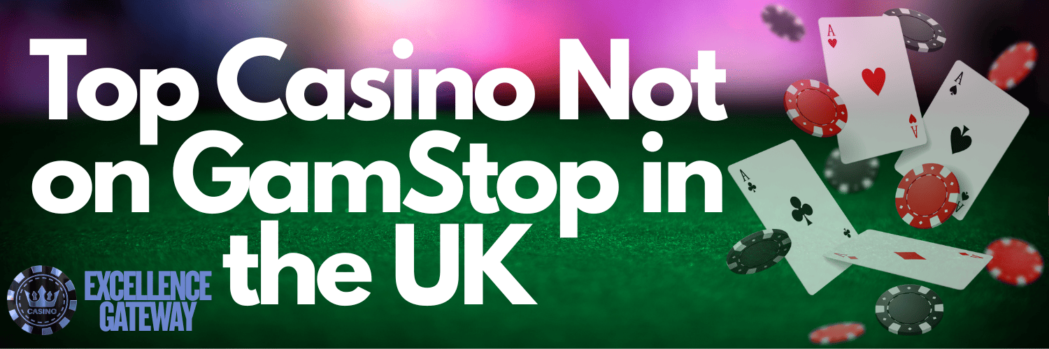 Exploring Casinos That Are Not on GamStop -1752185232